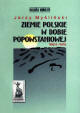 Ziemie polskie w dobie popowstaniowej 1864–1915